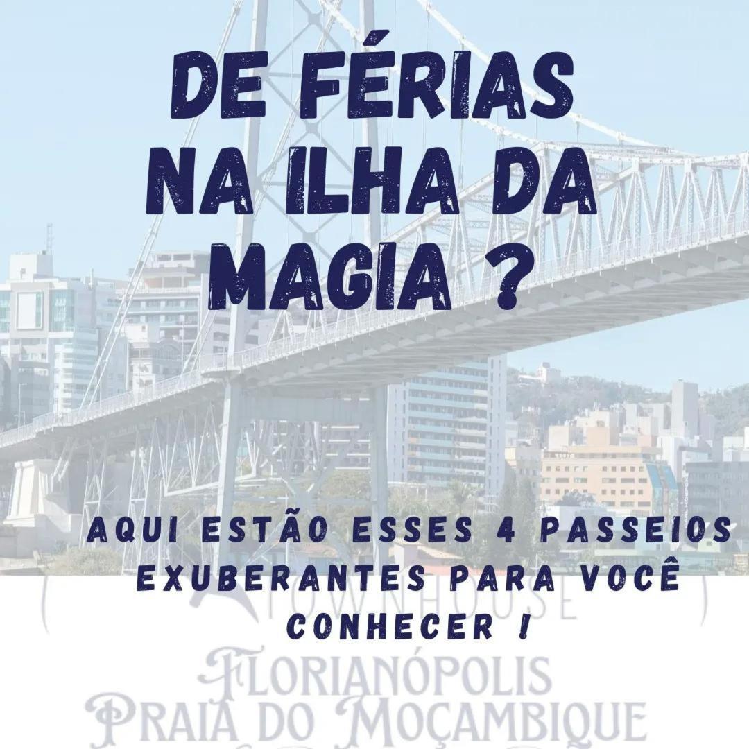 Townhousefloripa I Praia Do Mocambique Riovermelho Florianópolis Extérieur photo